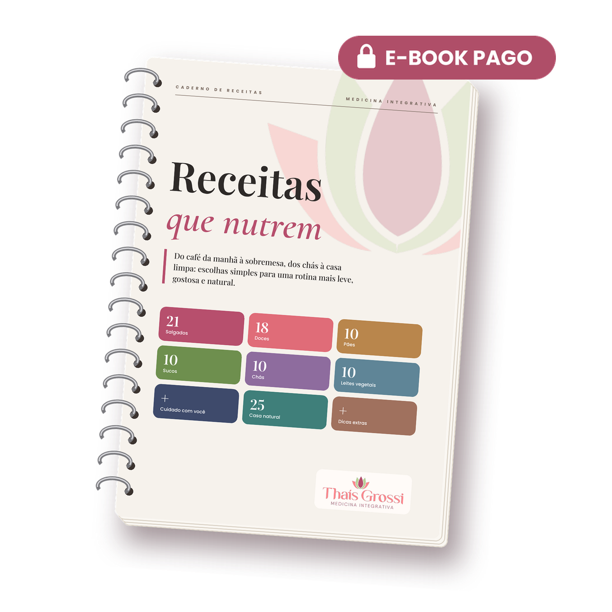 Caderno de receitas Receitas que Nutrem, de Thaís Grossi